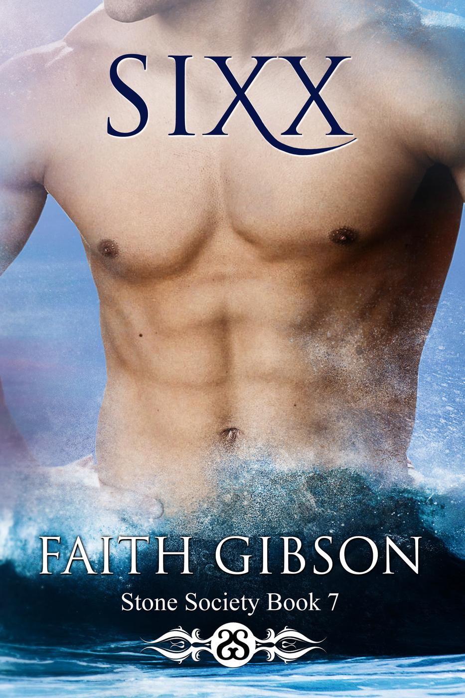 Sixx (The Stone Society, #7) (2016) by Faith Gibson