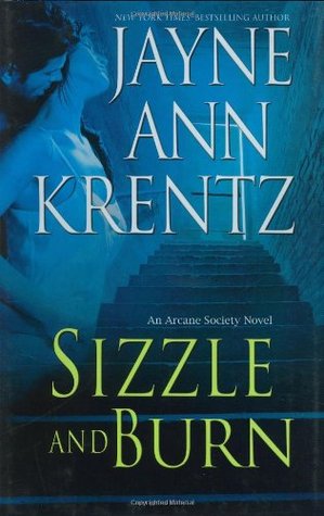 Sizzle and Burn (2008) by Jayne Ann Krentz