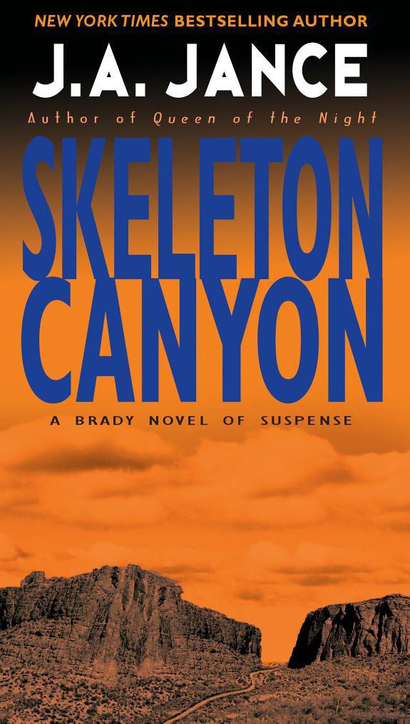 Skeleton Canyon by J. A. Jance