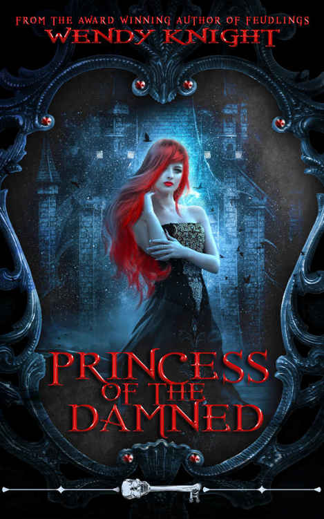 (Skeleton Key) Princess of the Damned by Wendy  Knight