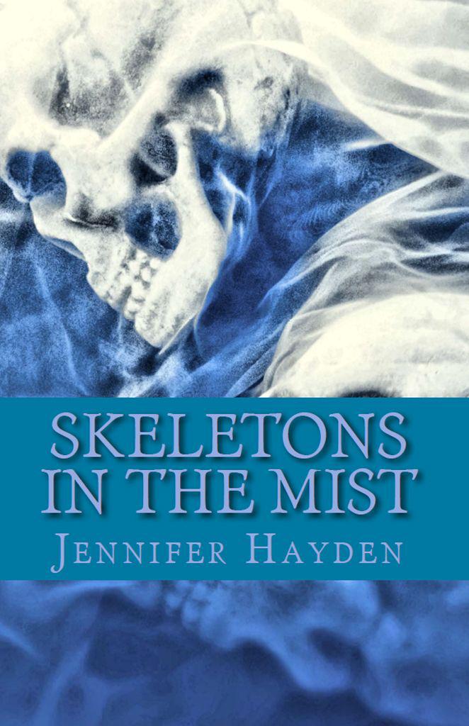 Skeletons in the Mist (The McCall Twins) by Hayden, Jennifer