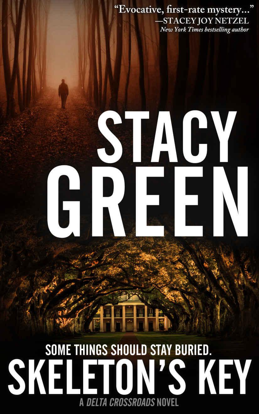 Skeleton's Key (Delta Crossroads Trilogy, Book 2) by Stacy Green