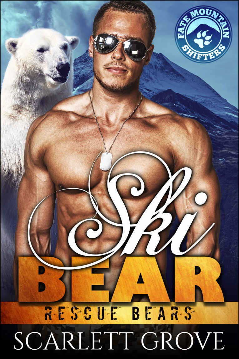 Ski Bear (Bear Shifter Paranormal Romance) (Rescue Bears Book 5) by Scarlett Grove