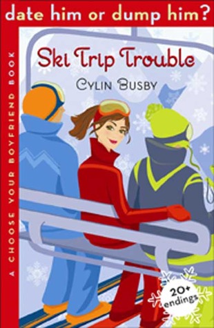 Ski Trip Trouble (2007) by Cylin Busby