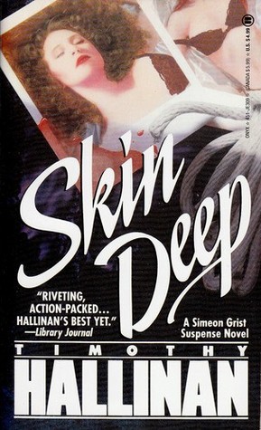 Skin Deep (1992) by Timothy Hallinan