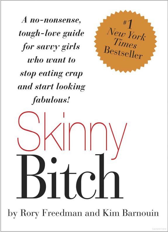 Skinny Bitch by Rory Freedman