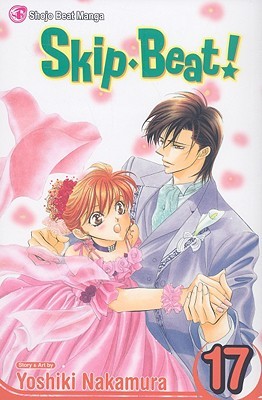 Skip Beat!, Vol. 17 (2009) by Yoshiki Nakamura