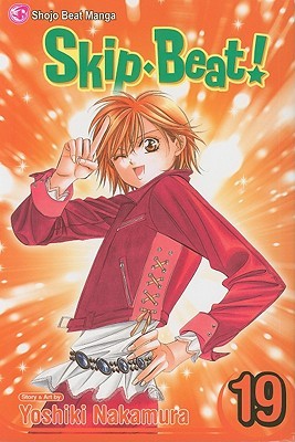 Skip Beat!, Vol. 19 (2009) by Yoshiki Nakamura