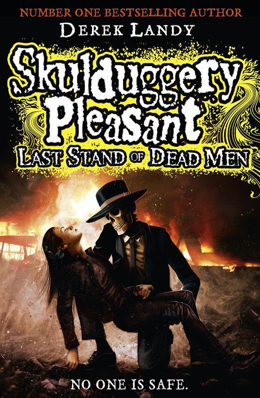 Skulduggery Pleasant: Last Stand of Dead Men by Landy, Derek