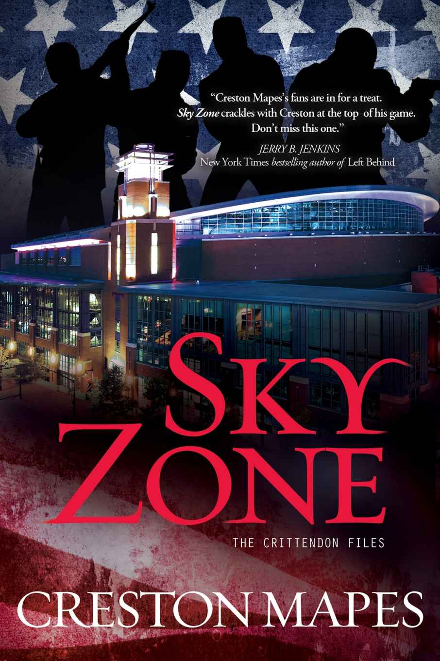 Sky Zone: A Novel (The Crittendon Files) by Creston Mapes