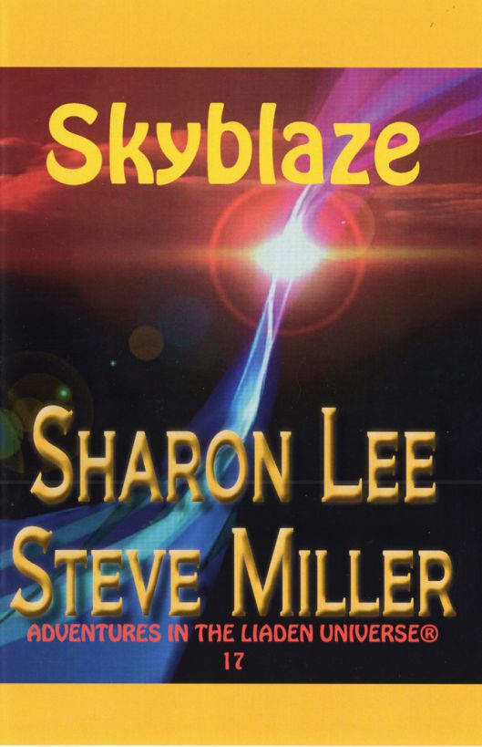 Skyblaze by Sharon Lee and Steve Miller