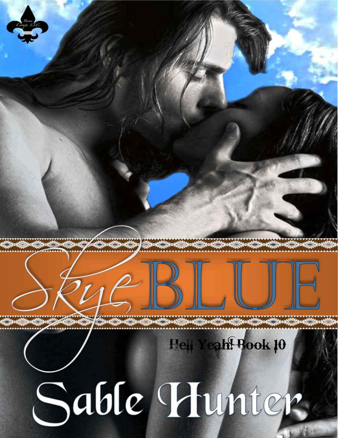 Skye Blue (Hell Yeah!) by Hunter, Sable