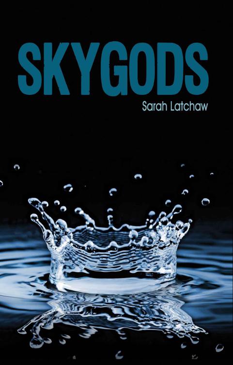 Skygods (Hydraulic #2) by Sarah Latchaw