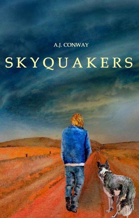 Skyquakers by Conway, A.J.