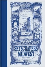 Skyscrapers of the Midwest (2008) by Joshua Cotter