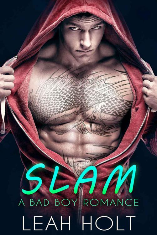 Slam: A Bad Boy Romance by Holt, Leah