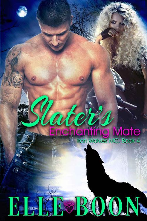 Slater's Enchanting Mate, Iron Wolves MC 4 by Elle Boon