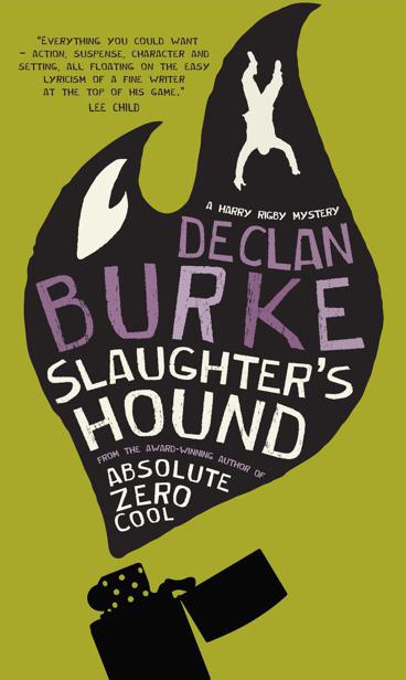 Slaughter's Hound (Harry Rigby Mystery) by Burke, Declan