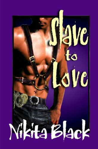 Slave To Love (2015) by Nikita Black