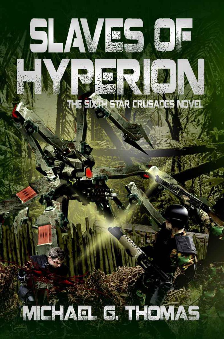 Slaves of Hyperion (Star Crusades Uprising, Book 6)