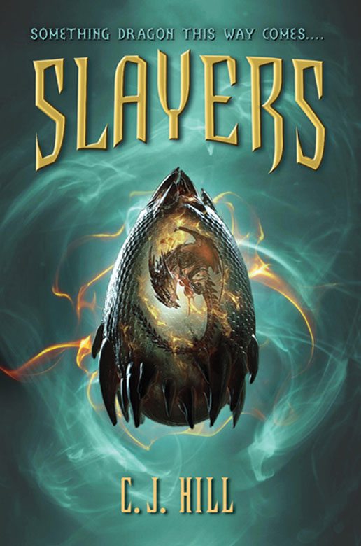 Slayers (2012) by C. J. Hill