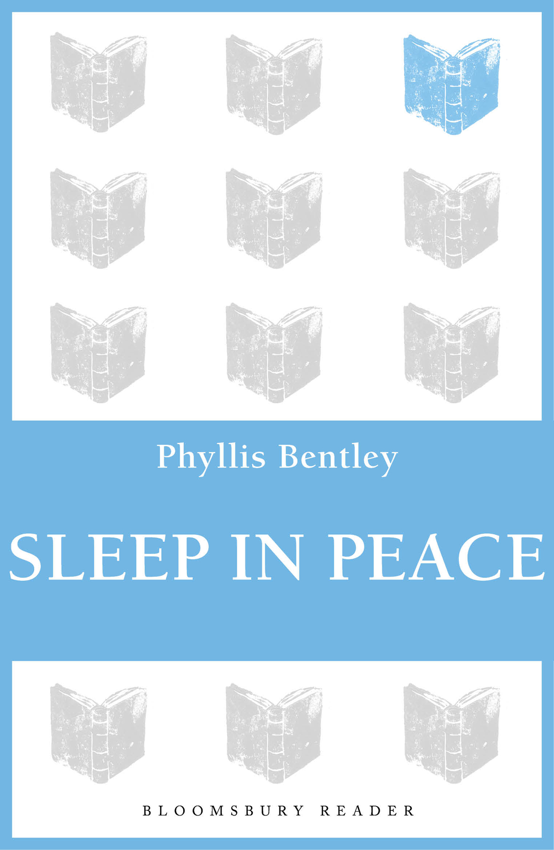 Sleep in Peace by Phyllis Bentley