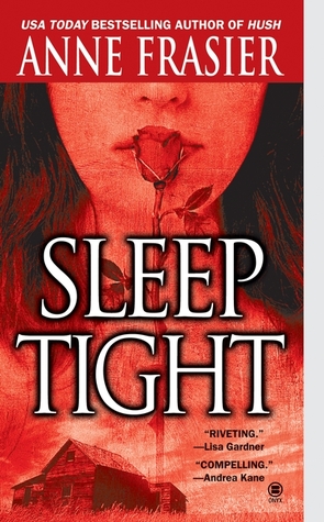 Sleep Tight (2003) by Anne Frasier