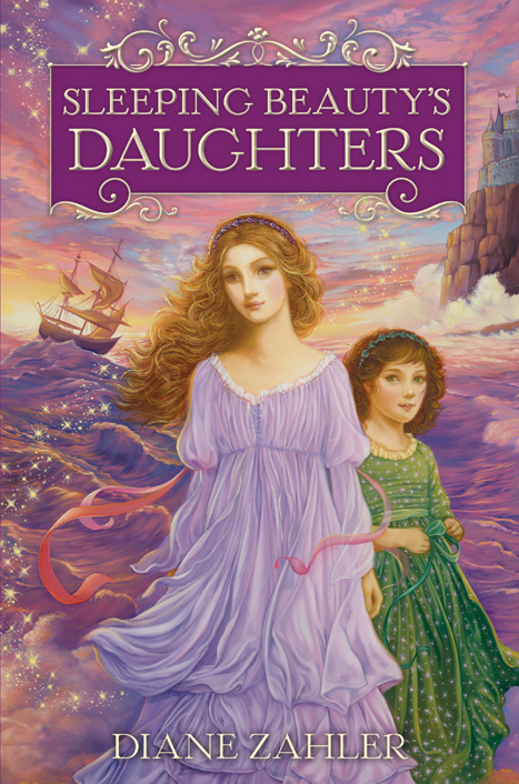 Sleeping Beauty's Daughters by Diane Zahler