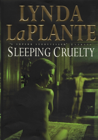 Sleeping Cruelty by Lynda La Plante