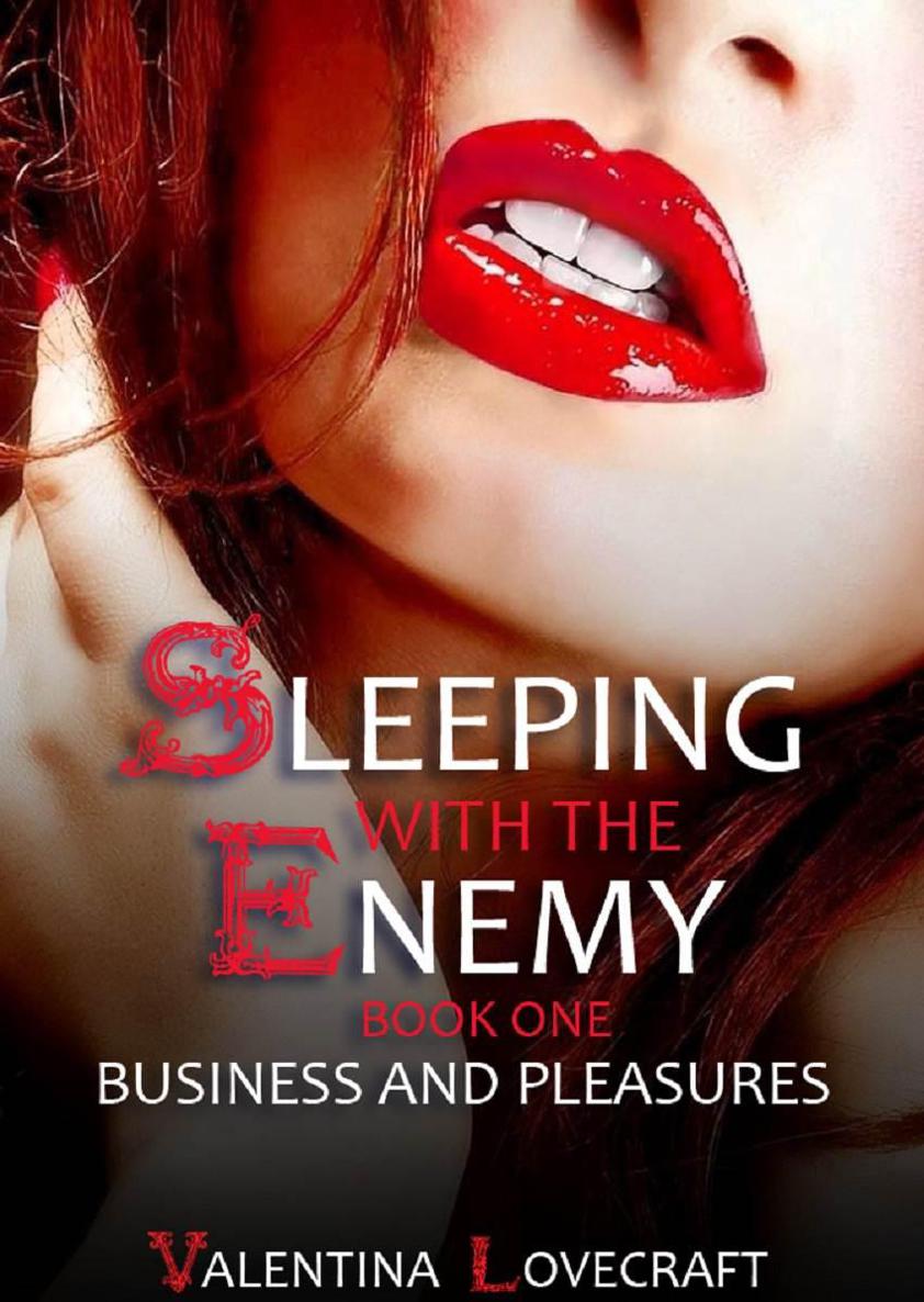 Sleeping with the Enemy. (Business and Pleasures)