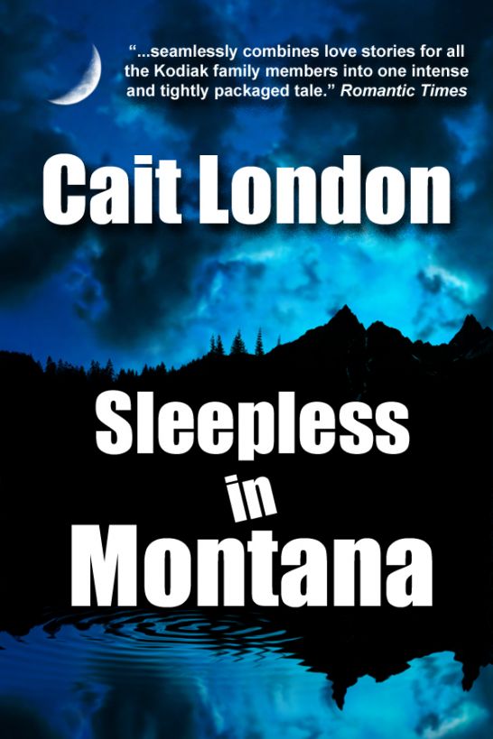 Sleepless in Montana by Cait London