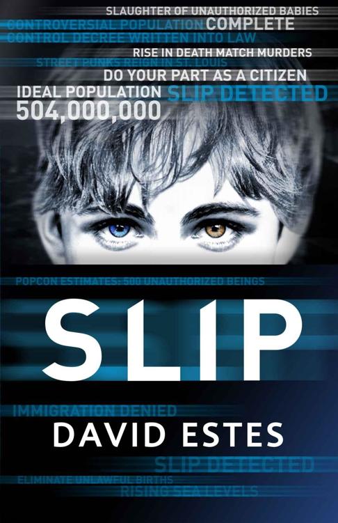 Slip (The Slip Trilogy Book 1) by Estes, David