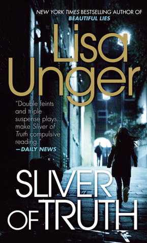 Sliver of Truth (2013) by Lisa Unger