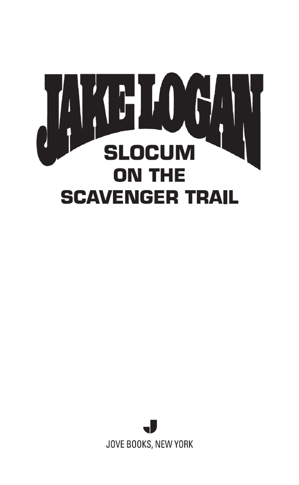 Slocum #396 : Slocum and the Scavenger Trail (9781101554371) (2012) by Logan, Jake