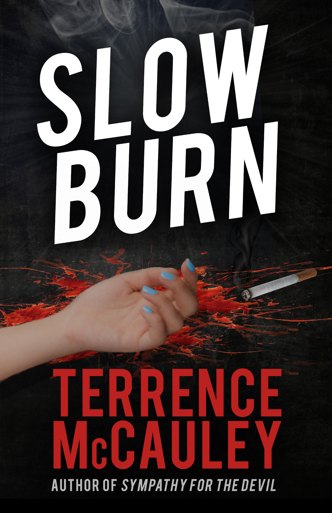 Slow Burn (2015) by Terrence McCauley