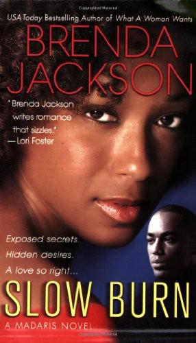 Slow Burn (A Madaris Family Novel) by Jackson, Brenda