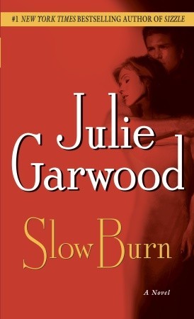 Slow Burn (2006) by Julie Garwood