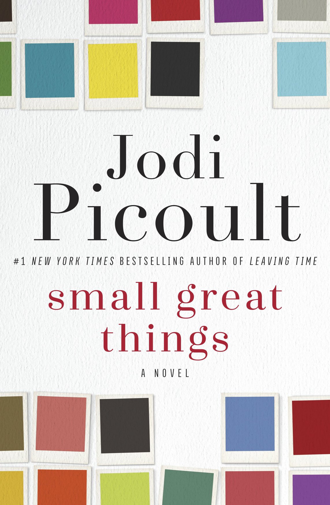 Small Great Things (2016) by Jodi Picoult