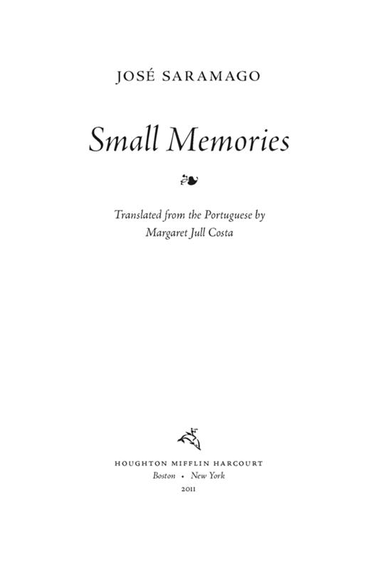 Small Memories by Jose Saramago