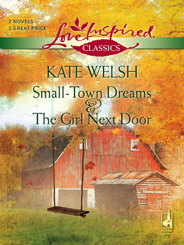 Small-Town Dreams by Kate Welsh