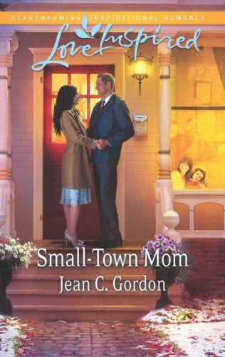 Small-Town Mom by Jean C. Gordon