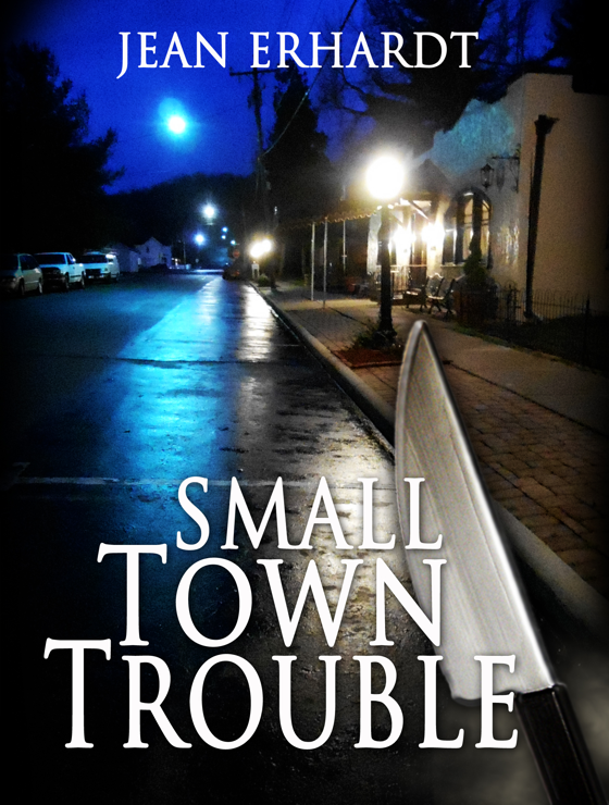 Small Town Trouble (2013)