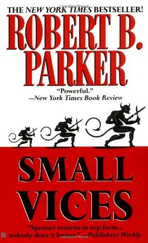 Small Vices (1998) by Robert B. Parker