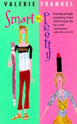 Smart Vs. Pretty (2001)