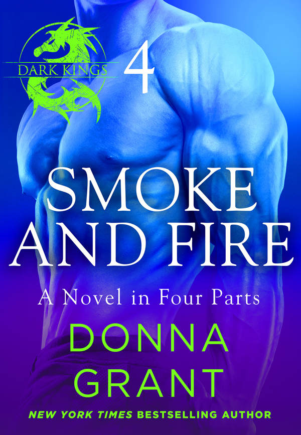 Smoke and Fire: Part 4 by Donna Grant