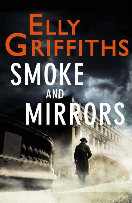 Smoke and Mirrors by Elly Griffiths