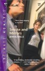 Smoke And Mirrors (Silhouette Intimate Moments #1146) (2003)