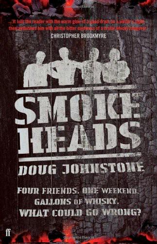 Smokeheads by Doug Johnstone