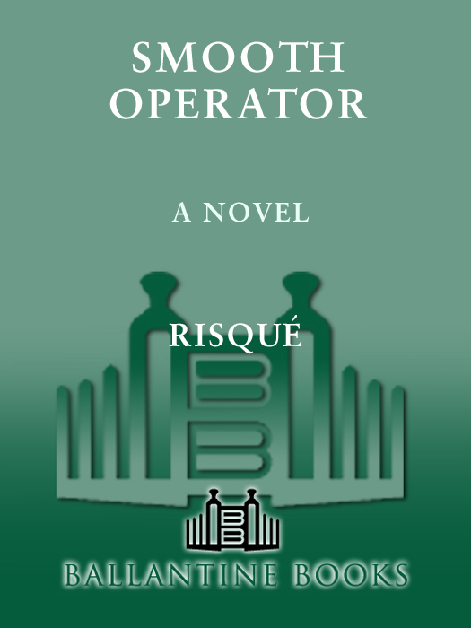 Smooth Operator (2010) by Risqué