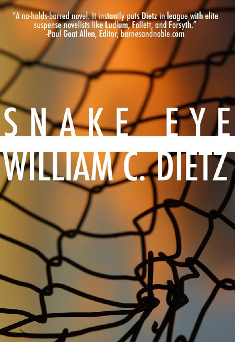 Snake Eye (2008) by William C. Dietz